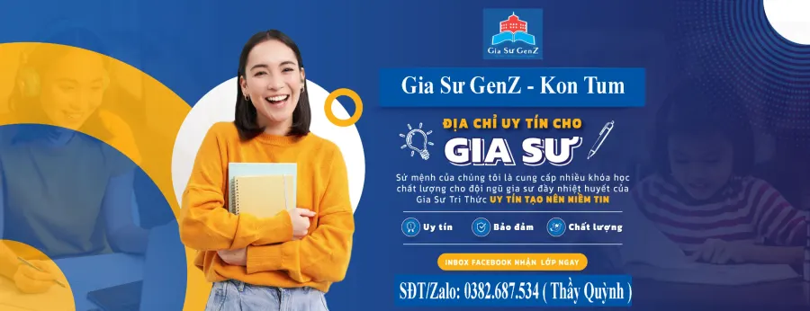 Trung tâm Gia Sư Kon Tum GenZ