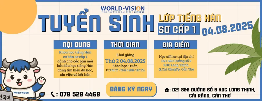 Trung tâm Hàn Ngữ & Du Học Hàn Quốc World Vision - Cơ sở 2