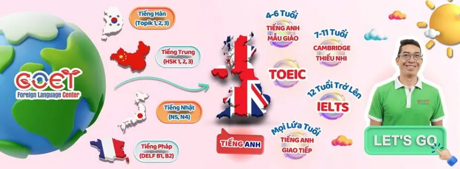 Trung tâm Ngoại Ngữ GOET - Cơ sở 2