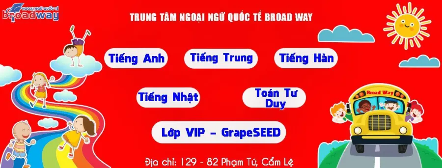 Trung tâm Ngoại Ngữ Broad Way - Cơ sở 3
