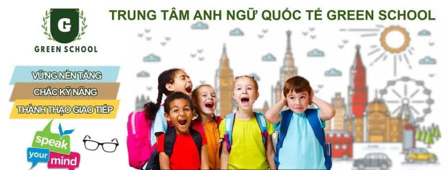 Trung tâm Anh ngữ Quốc tế Green School