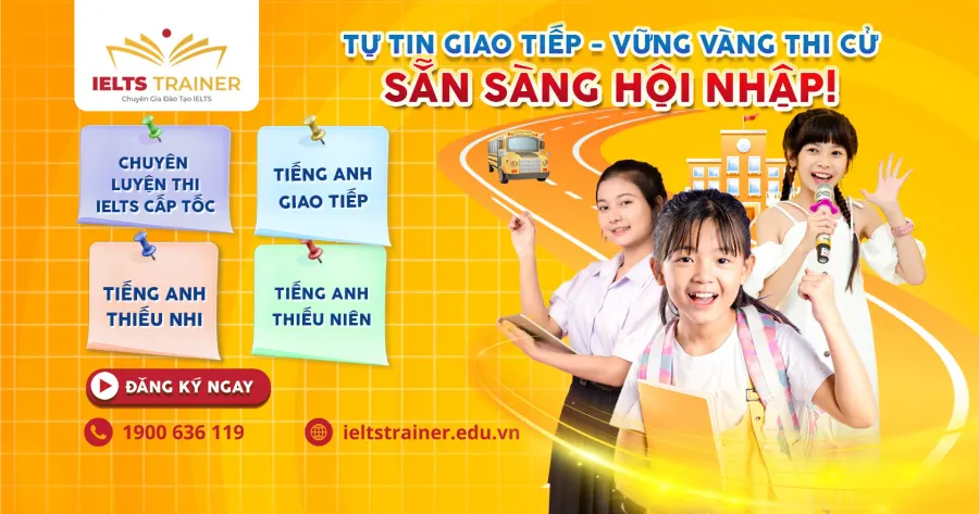 Trung tâm IELTS Trainer - Chuyên gia đào tạo IELTS - Cơ sở 4