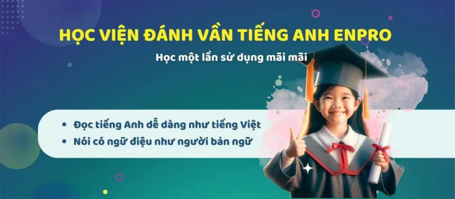 Học viện Đánh vần Tiếng Anh Enpro
