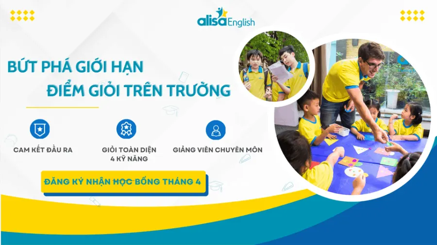 Trung tâm Alisa English - Tiếng Anh Trẻ Em Chuẩn Cambridge