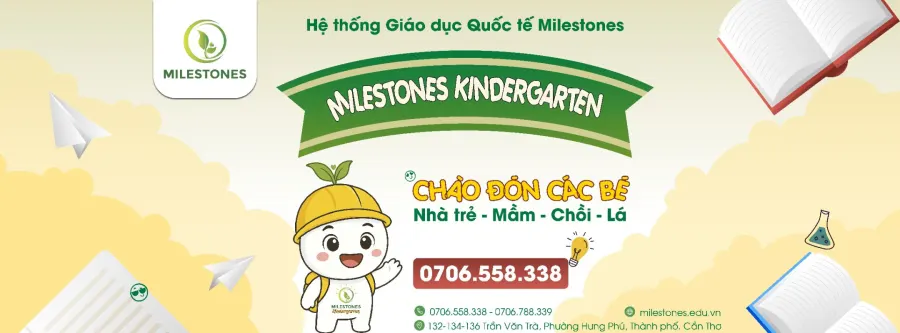 Trường Mầm non Milestones - Milestones Kindergarten