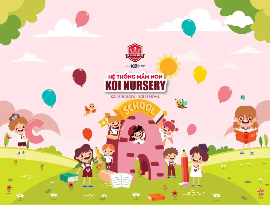 Hệ Thống Mầm Non Koi Nursery - CS Nguyễn Xiển