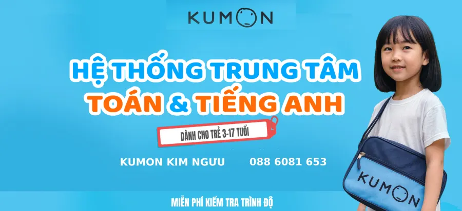 Trung tâm Toán tư duy và Tiếng Anh Kumon