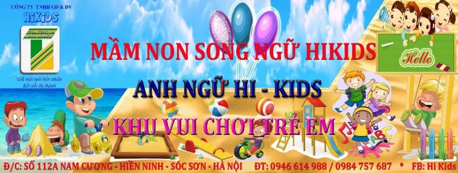 Trường Mầm Non Song Ngữ - Anh Ngữ Hi Kids