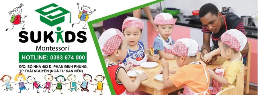 Trường mầm non Sukids Montessori - Ươm mầm thành công